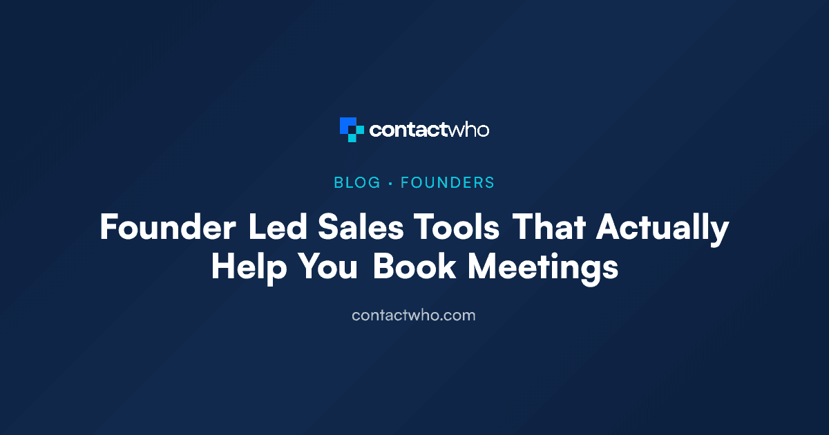 Founder Led Sales Tools That Actually Help You Book Meetings