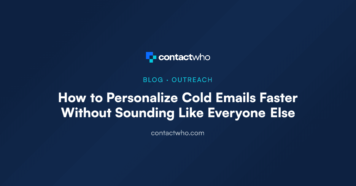 How to Personalize Cold Emails Faster Without Sounding Like Everyone Else