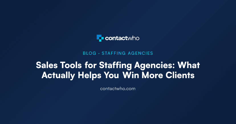 Sales Tools for Staffing Agencies: What Actually Helps You Win More Clients